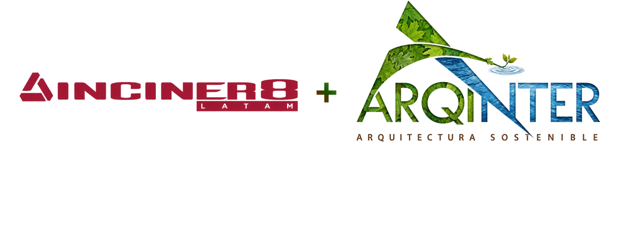 INCINER8 LATAM + ARQINTER Arquitectura Sostenible